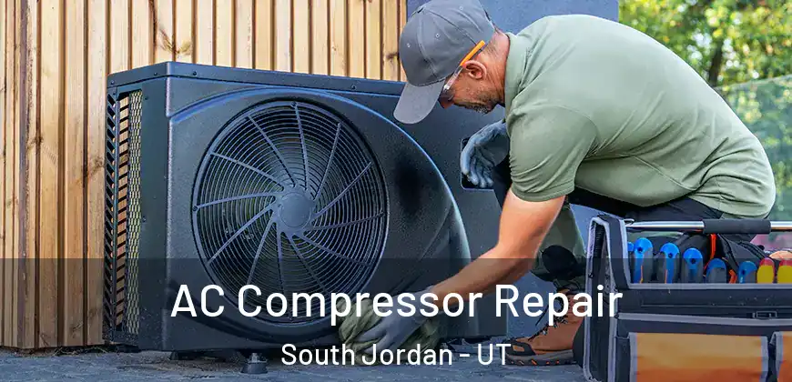 AC Compressor Repair South Jordan - UT