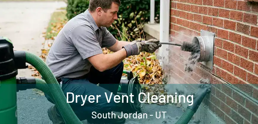 Dryer Vent Cleaning South Jordan - UT