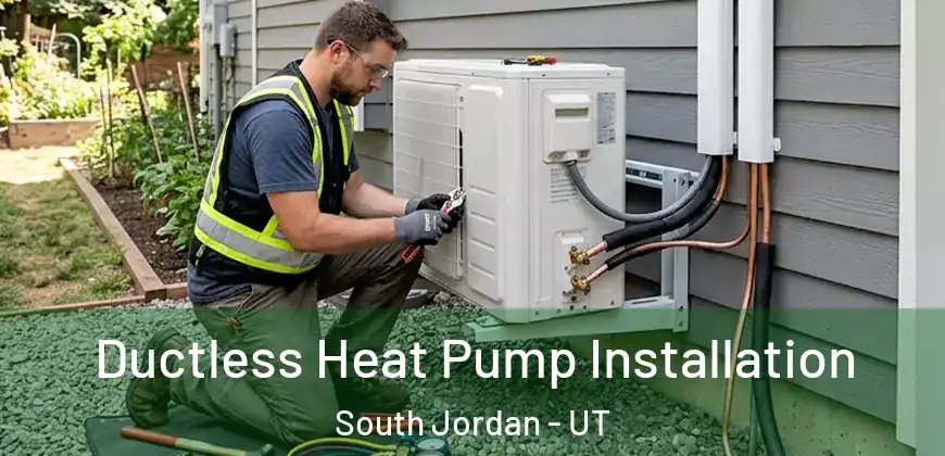 Ductless Heat Pump Installation South Jordan - UT