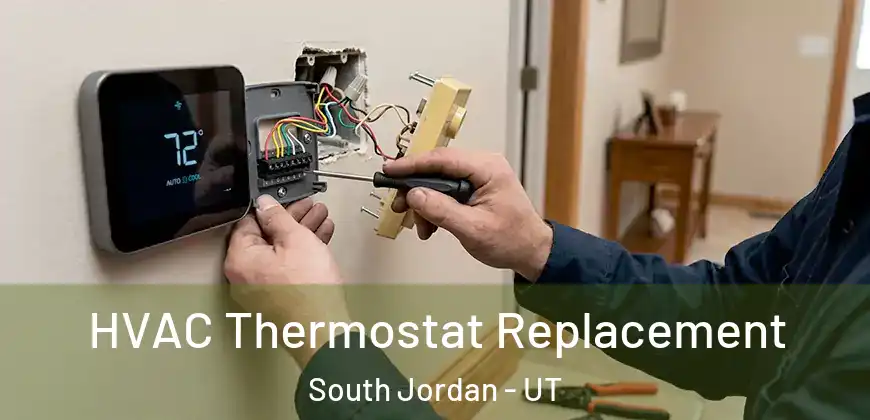 HVAC Thermostat Replacement South Jordan - UT